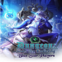 Dungeon: Start By Enslaving Blue Star Players cover