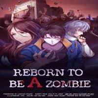 Reborn To Be A Zombie cover