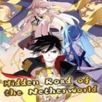 Hidden Road Of The Netherworld cover