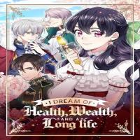 I Dream of Health, Wealth, and a Long Life cover