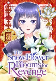 The Snowflower Blooms for Revenge cover